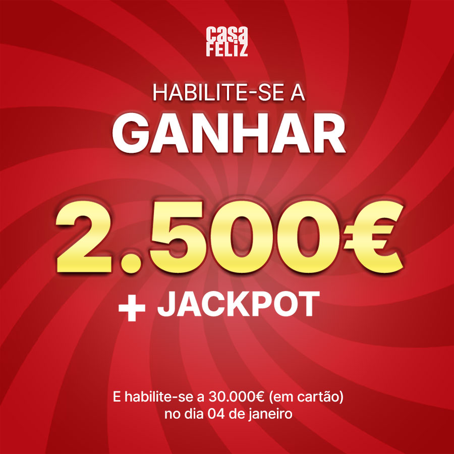 Ganhe 2.500€  + 30.000!